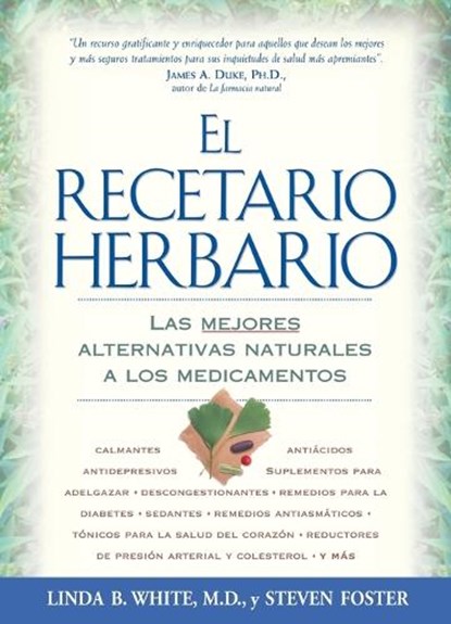 El Recetario Herbario, LINDA B. WHITE - Paperback - 9781594860232