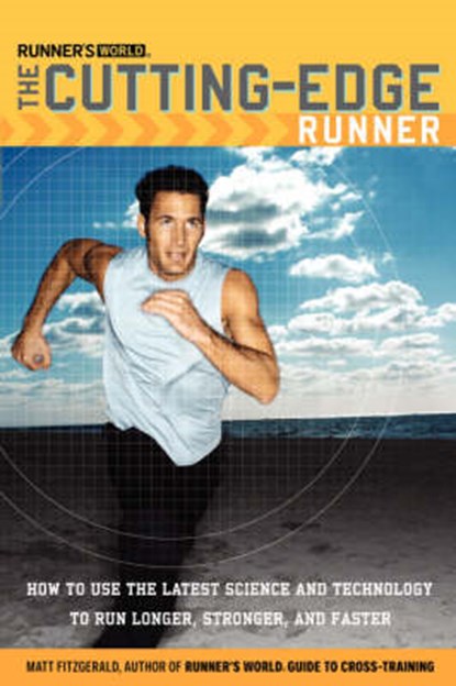 Runner's World The Cutting-Edge Runner, FITZGERALD,  Matt - Paperback - 9781594860911