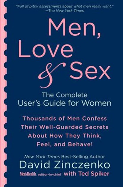 Men, Love & Sex, David Zinczenko ; Ted Spiker - Ebook - 9781594868658