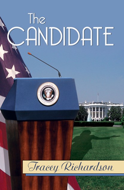 The Candidate, Tracey Richardson - Paperback - 9781594931338