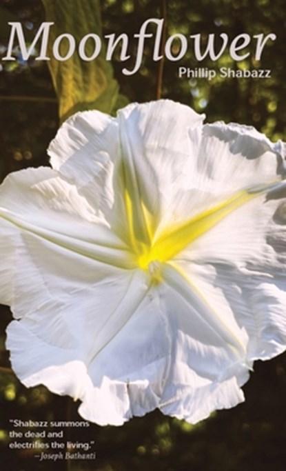 Moonflower: Poems, Phillip Shabazz - Gebonden - 9781594981784