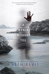 A World Without You - Beth Revis - 9781595147165