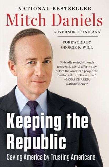 Keeping the Republic, DANIELS,  Mitch - Paperback - 9781595230966