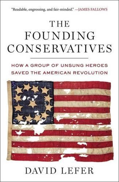 The Founding Conservatives, LEFER,  David - Paperback - 9781595231093