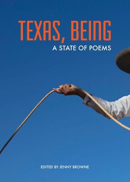 Texas, Being, Jenny Browne - Gebonden - 9781595342928