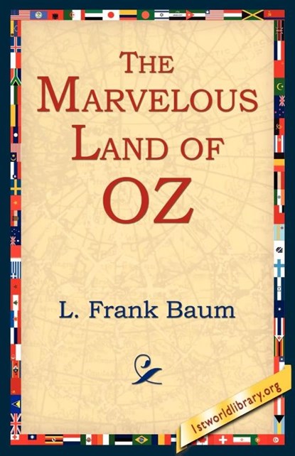 The Marvelous Land of Oz, L Frank Baum - Paperback - 9781595401007