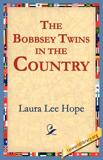The Bobbsey Twins in the Country, Laura Lee Hope - Paperback - 9781595401052