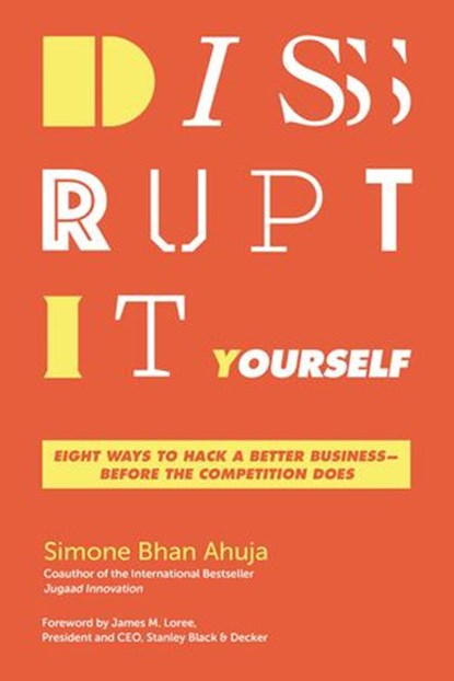Disrupt-It-Yourself, Simone Bhan Ahuja - Ebook - 9781595540720