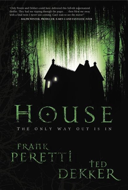 HOUSE, Frank E. Peretti ;  Ted Dekker - Paperback - 9781595541567
