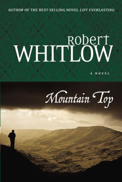 Mountain Top, Robert Whitlow - Paperback - 9781595542960