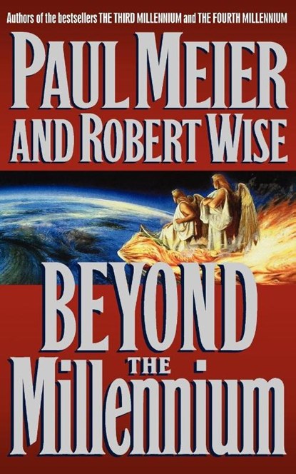 Beyond the Millennium, Paul Meier - Paperback - 9781595545923