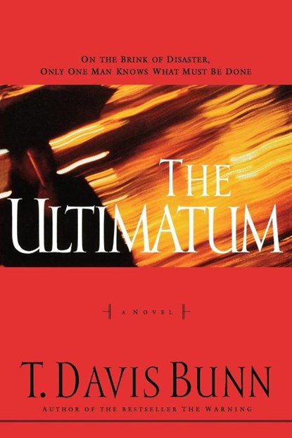 The Ultimatum, Davis Bunn - Paperback - 9781595545985