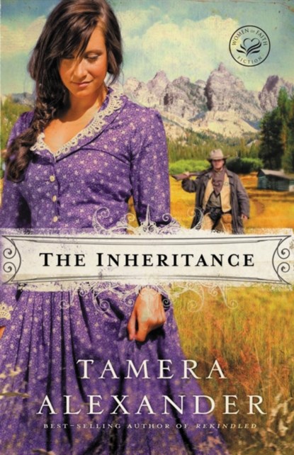 The Inheritance, Tamera Alexander - Paperback - 9781595546326