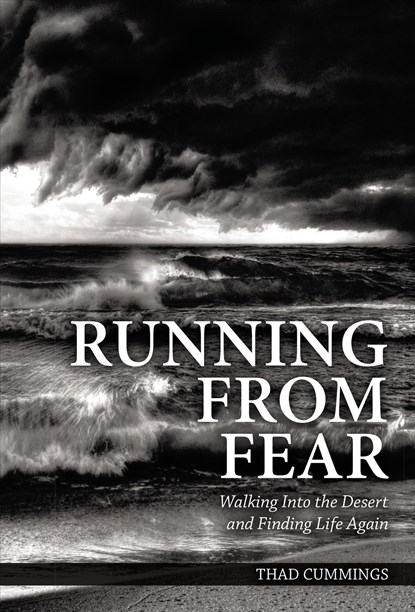 Running From Fear, Thad Cummings - Gebonden - 9781595546920