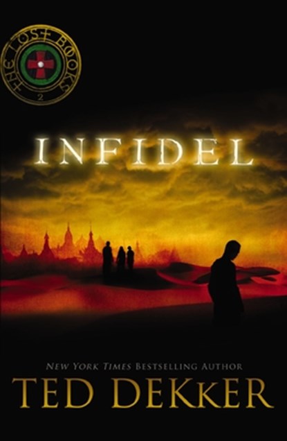 Infidel, Dekker Ted Dekker - Paperback - 9781595548603