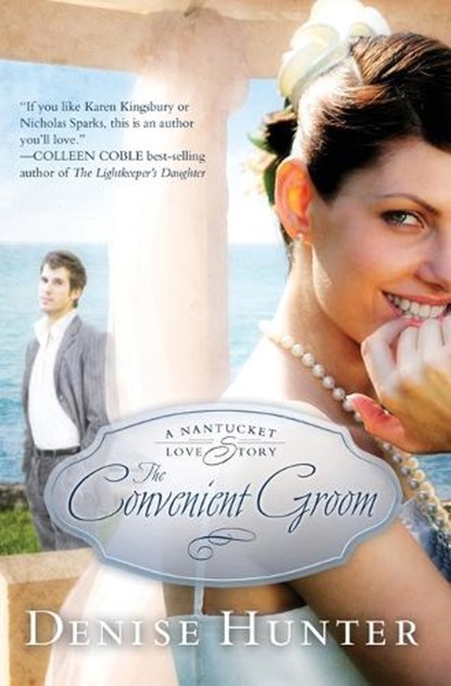 The Convenient Groom, Denise Hunter - Paperback - 9781595549136