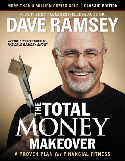 The Total Money Makeover: Classic Edition, Dave Ramsey - Gebonden - 9781595555274