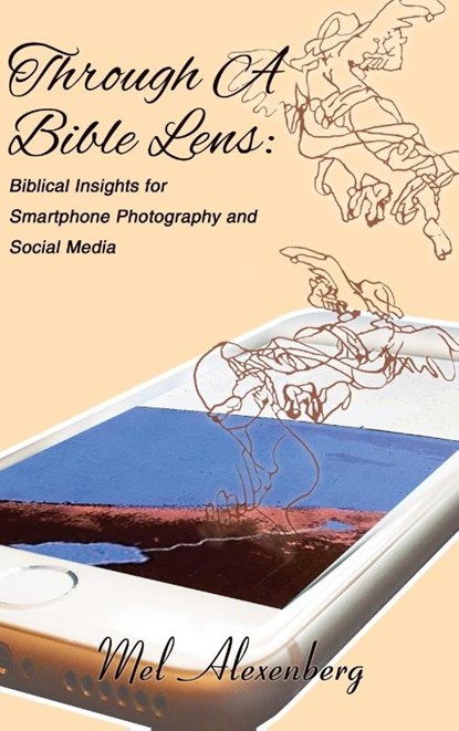 The Through a Bible Lens, Mel Alexenberg - Gebonden - 9781595557124