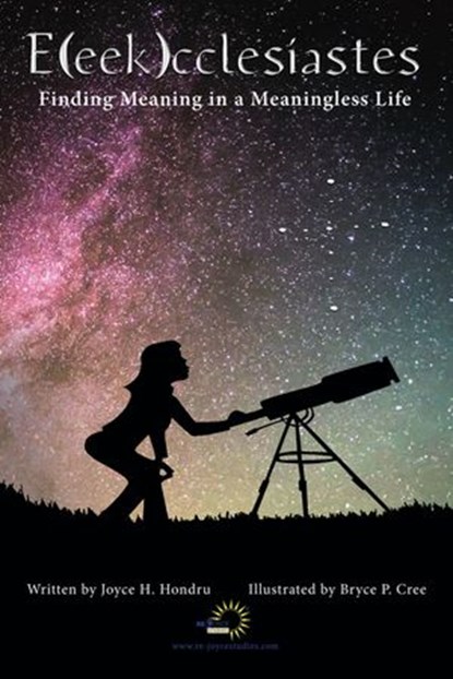 E(eek)cclesiastes, Joyce H. Hondru - Ebook - 9781595558305