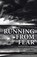 Running From Fear, Thad Cummings - Paperback - 9781595558336