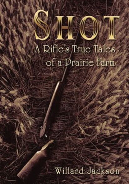 Shot, Willard Jackson - Ebook - 9781595558923