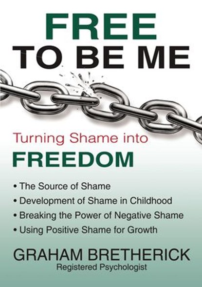 Free To Be Me, Graham Bretherick - Ebook - 9781595558954