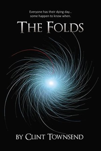 The Folds, Clint Townsend - Ebook - 9781595559074