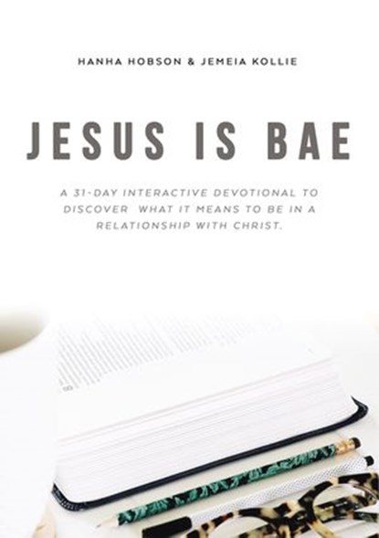 Jesus is Bae, Hanha Hobson - Ebook - 9781595559210