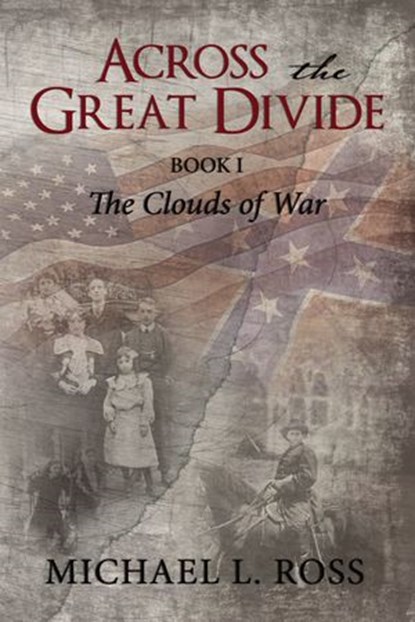 Across the Great Divide the, Michael Ross - Ebook - 9781595559500