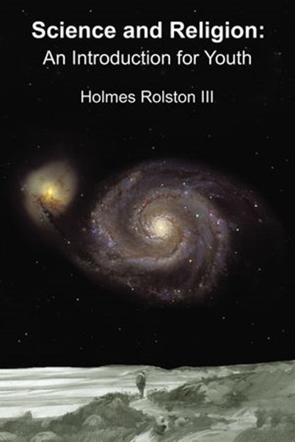 Science and Religion, Holmes Rolston III - Ebook - 9781595559951