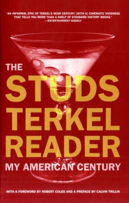 The Studs Terkel Reader, Studs Terkel - Paperback - 9781595581778