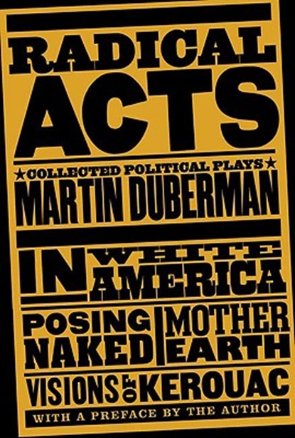 Duberman, M: Radical Acts, DUBERMAN,  Martin - Paperback - 9781595584076