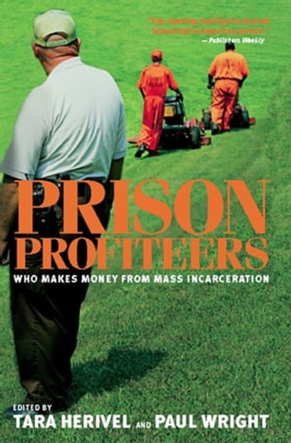 Prison Profiteers, Tara Herivel ; Paul Wright - Ebook - 9781595586650