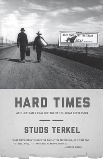 Hard Times, Studs Terkel - Paperback - 9781595587039