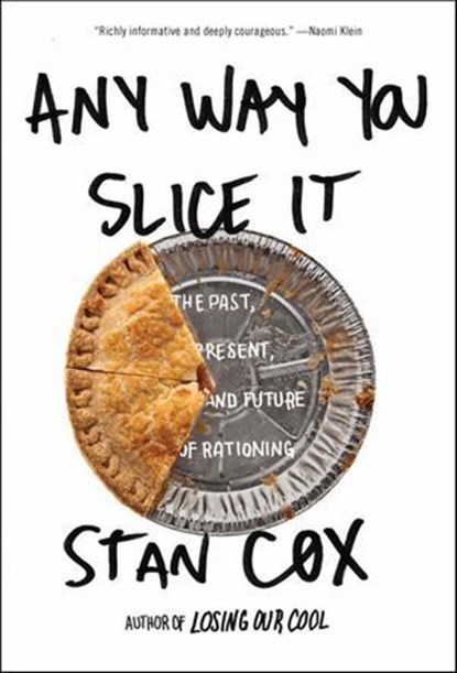 Any Way You Slice It, Stan Cox - Ebook - 9781595588845