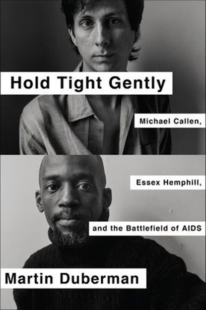 Hold Tight Gently, Martin Duberman - Ebook - 9781595589651