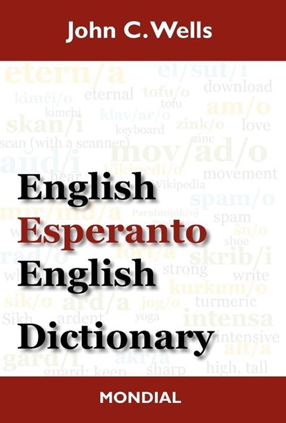 English-Esperanto-English Dictionary (2010 Edition), John Christopher Wells - Gebonden - 9781595691507