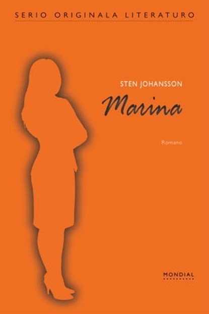 Marina (Originala romano en Esperanto), Sten Johansson - Ebook - 9781595692832