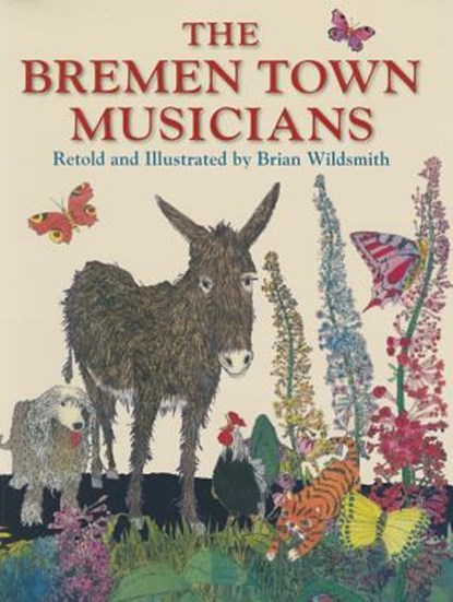 Bremen Town Musicians, Brian Wildsmith - Paperback - 9781595723468