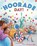 Hoorade Day!, Nancy Raines Day - Paperback - 9781595728081