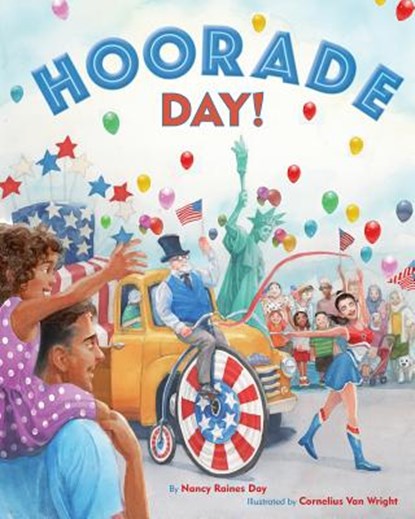 Hoorade Day!, Nancy Raines Day - Paperback - 9781595728081