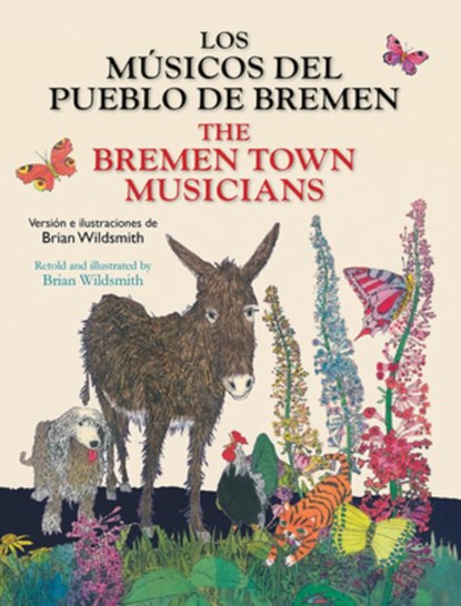 Wildsmith, B: Musicos del Pueblo de Bremen / The Bremen Town, Brian Wildsmith - Paperback - 9781595728562