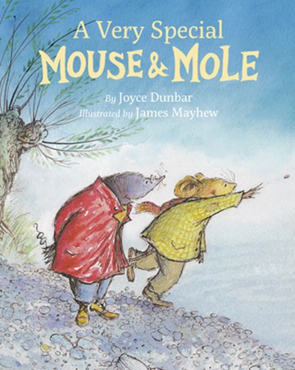 A Very Special Mouse and Mole, Joyce Dunbar - Paperback - 9781595729347