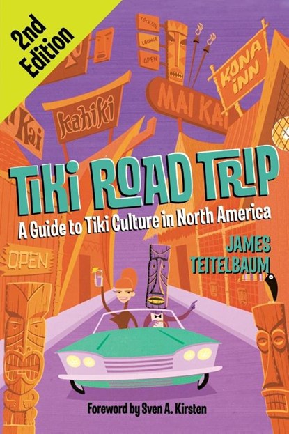 Tiki Road Trip, James Teitelbaum - Paperback - 9781595800190