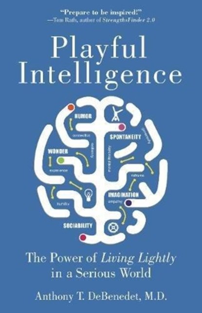 Playful Intelligence, Anthony T. DeBenedet - Paperback - 9781595800855