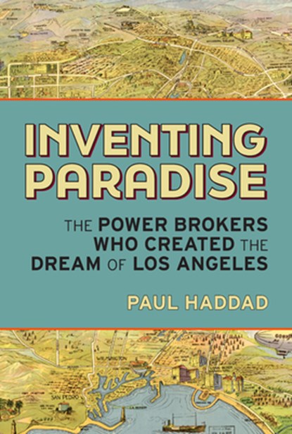 Inventing Paradise, Paul Haddad - Gebonden - 9781595801272