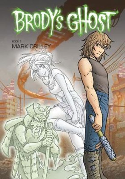 Brody's Ghost Volume 2, CRILLEY,  Mark - Paperback - 9781595826657