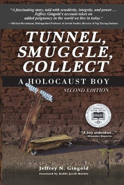 Tunnel, Smuggle, Collect, Jeffrey N Gingold - Paperback - 9781595984050