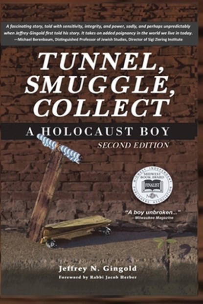 Tunnel, Smuggle, Collect, Jeffrey N Gingold - Paperback - 9781595984050