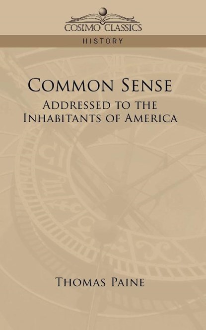 Common Sense, Thomas Paine - Paperback - 9781596051430